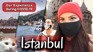 Our Experience in ISTANBUL during Covid-19 pandemic + Bosphorus Tour - English