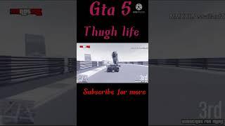 gta 5 Thugh life Bridder_-BSG #short #race