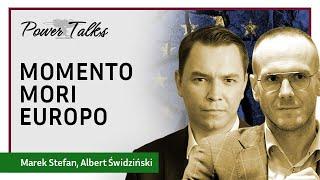 Memento Mori Europo - Albert Świdziński, Marek Stefan