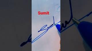 sumit= beautiful style name signature #short #ytshorts #writing #signature