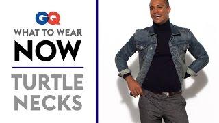 How to Wear a Turtleneck – What to Wear Now | Style Guide | GQ