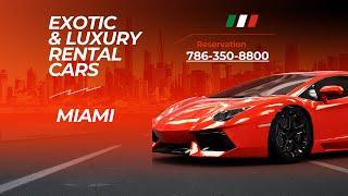 Miami Exotic Car Rental: Transforming Vacations into Luxury Adventures!