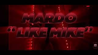 Mardo - “Like Mike” (Official Video) Shot By @Bloodyvisualsshotem