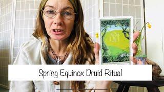 Ostara The Spring Equinox Druid Ritual Meditation