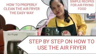 How to Use the Air Fryer | First Time Use of Air Fryer | Clean the Air Fryer | Air Fry Food