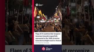 Flags of 34 nations that recognize genocide marched at Armenian Genocide torchlight procession
