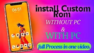  How To Install Custom Rom In Any Android Phone Without Pc & With Pc [A - Z] In One Video 