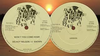 Won´t You Come Home + Version - Delroy Wilson & U-Brown