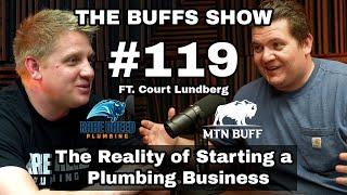 The Reality of Starting a Business | Lessons from Court Lundberg, Owner of Rare Breed Plumbing