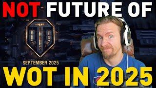 NOT the Future of World of Tanks in 2025