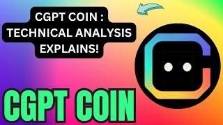 CGPT COIN : DETAILED CHART PATTERNS!