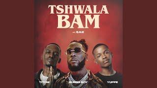 Tshwala Bam (feat. S.N.E)