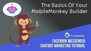 MobileMonkey Basics