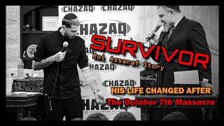 Roi Assaraf | Survivor Story of October 7 Massacre | CHAZAQ