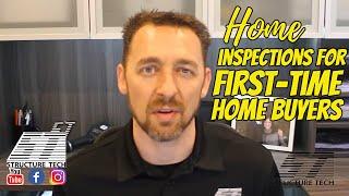 Home inspections for first-time home buyers