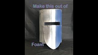 Making a replica knights Helmet out of FOAM