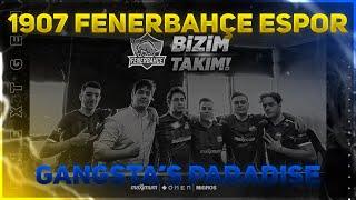 1907 Fenerbahçe Espor | Gangsta's Paradise