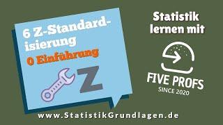 6.0 Z-Standardisierung | Einführung