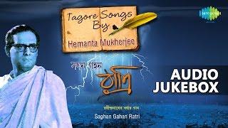 Rainy Season Songs of Tagore | Hemanta Mukherjee | Audio Jukebox