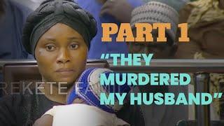 "THEY MURDERED MY HUSBAND" - WIFE OF LATE COMMUNITY LEADER CRIES OUT