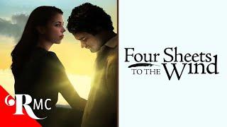 Four Sheets to the Wind | Full Movie | Romance Drama | Tamara Podemski | Christian Kane