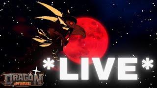 late night dragon adventures stream  *LIVE* (ROBLOX)