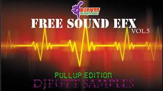 FreeDj SoundEffectsPullups And Samples Vol.5 New June 2022 By DjPutt latest dancehall sounds