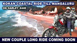 नवीन Couple Long Ride ची Announcement | कोकण Coastal Ride थेट Mangaluru पर्यंत On Harley X440 |