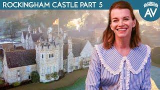 REVEALED! This ROYAL CASTLE inspired England’s GREATEST NOVELIST! - Rockingham Castle Part 5