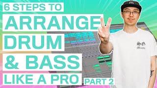 6 Steps on How to Arrange Drum and Bass Music | Minimal DNB Ableton Tutorial [Part 2]