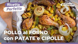 POLLO al FORNO con PATATE e CIPOLLE: RICETTA SEMPLICE e CASALINGA!