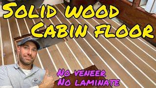 Fitting a Solid Wood Cabin Sole - Part 1 (Project Lottie Ep27)