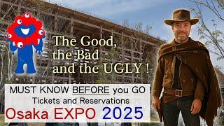 Expo 2025 Must Know and tickets & reservations