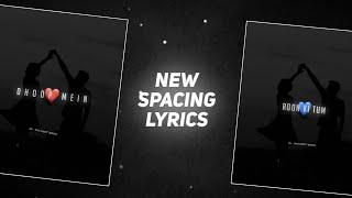 New Type Spacing Lyrics In Alight Motion | Alight Motion Glowing Lyrics Status Editing