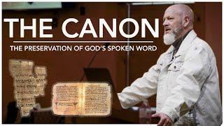 The Canon: The Preservation of God's Spoken Word | James R. White