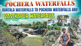 Pochera waterfalls | Vasthapur waterfalls | Kuntala waterfalls| Adilabad