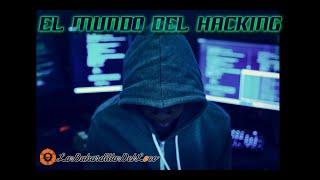 EL MUNDO DEL HACKING DOCUMENTAL