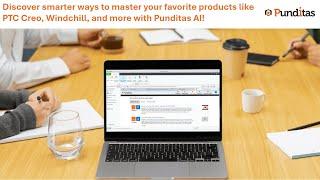Discover smarter ways to master your favorite products like Creo, windchill, etc., with Punditas AI!