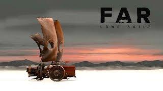 FAR Lone Sails * FULL GAME WALKTHROUGH GAMEPLAY