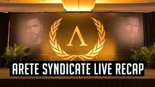 Arete Syndicate Live Recap