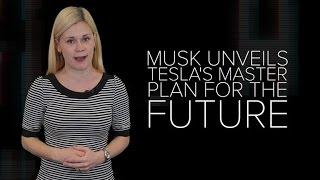 Elon Musk unveils Tesla's master plan for the future (CNET News)