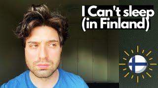 I can't sleep (In Finland)