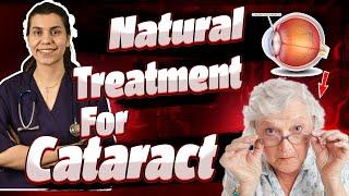 Natural Remedies for Cataract | Effective treatments for clear vision