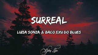 Luísa Sonza & Baco Exu do Blues - Surreal (LETRA) 