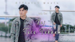 Koj Tsis Txhaum - Loky Thao [Official MV] New Song 2024