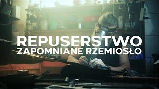 REPUSERSTWO - Zapomniane rzemiosło | MINI DOKUMENT