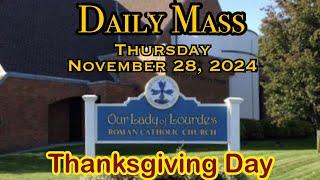 Thanksgiving, November 28, 2024 - Fr.  Kevin Thompson, Our Lady of Lourdes Church.