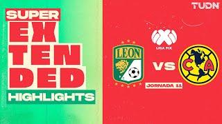 SUPER EXTENDED HIGHLIGHTS | León Vs América  | Liga Mx -Apertura 2024 - Jornada 11 | TUDN