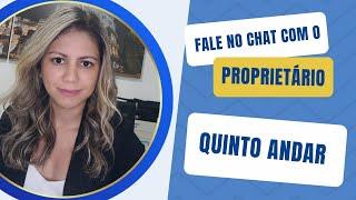 Como falar com o proprietário do imóvel no APP do QUINTO ANDAR