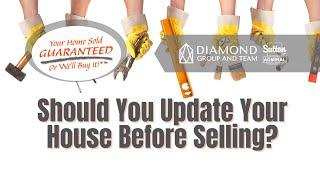 SHOULD YOU UPDATE YOUR HOUSE BEFORE SELLING? #SellingHome #HowToSellAHome #TipsOnHowtoSellaHouse